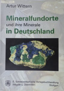 Mineralfundorte und Ihre Mineralien in Deutschland